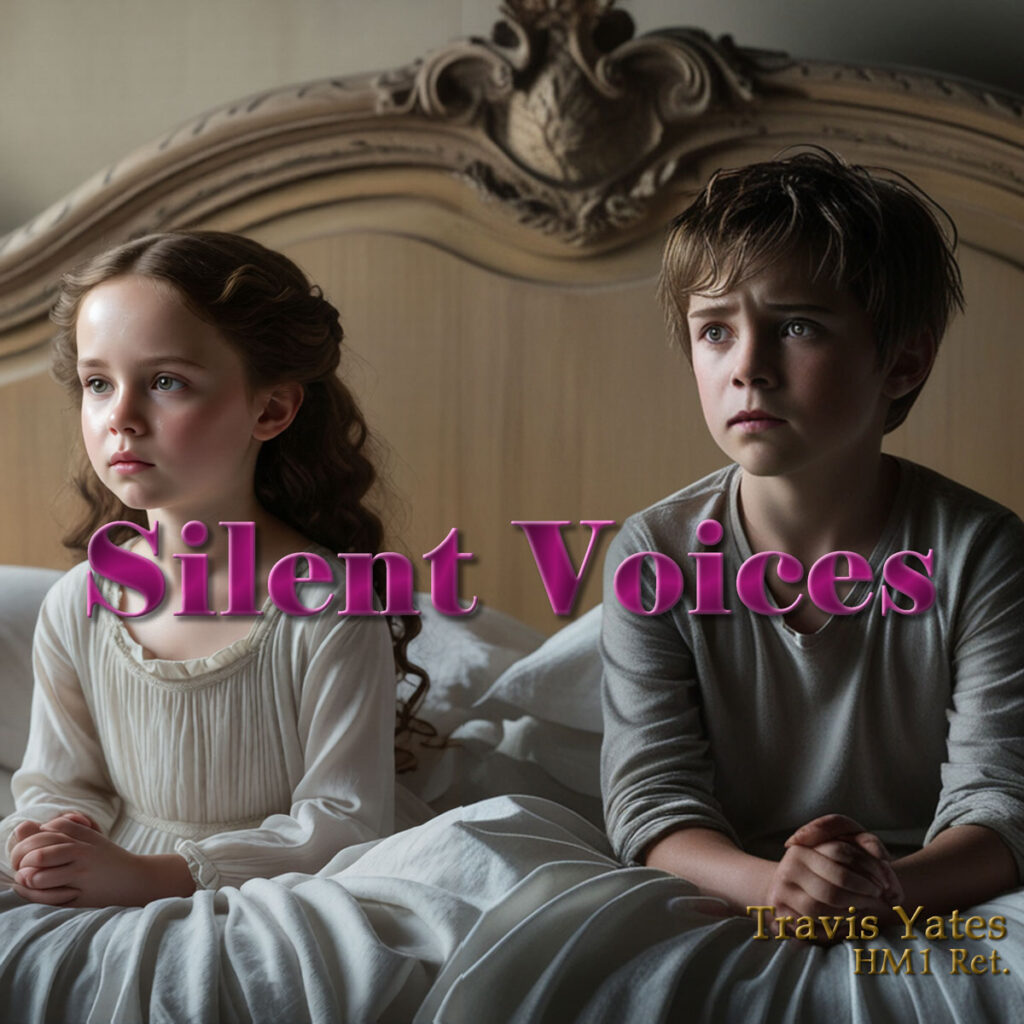 Silent Voices by Travis Yates HM1 Ret. Singer - Songwriter - Guitarist - Bassist